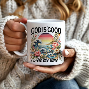 Christian God is Good All The Time Coffee Mug