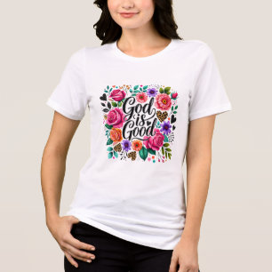Christian God is Good Tri-Blend Shirt