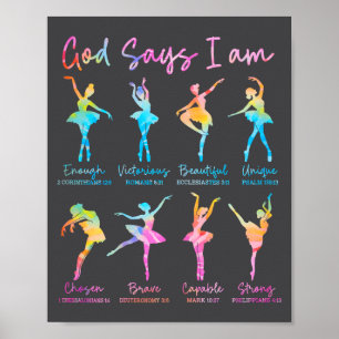 Christian God Says I Am Bible Verse Tie Dye Ballet Poster
