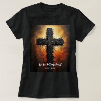 Christian Good Friday, It Is Finished T-Shirt