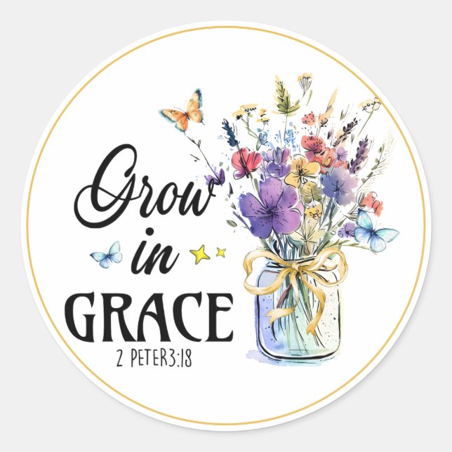 Christian Grow in Grace  2Peter 3 : 18   Classic Round Sticker (Front)