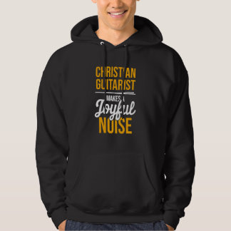 Christian Guitarist Noise Church Worship Guitar Pl Hoodie