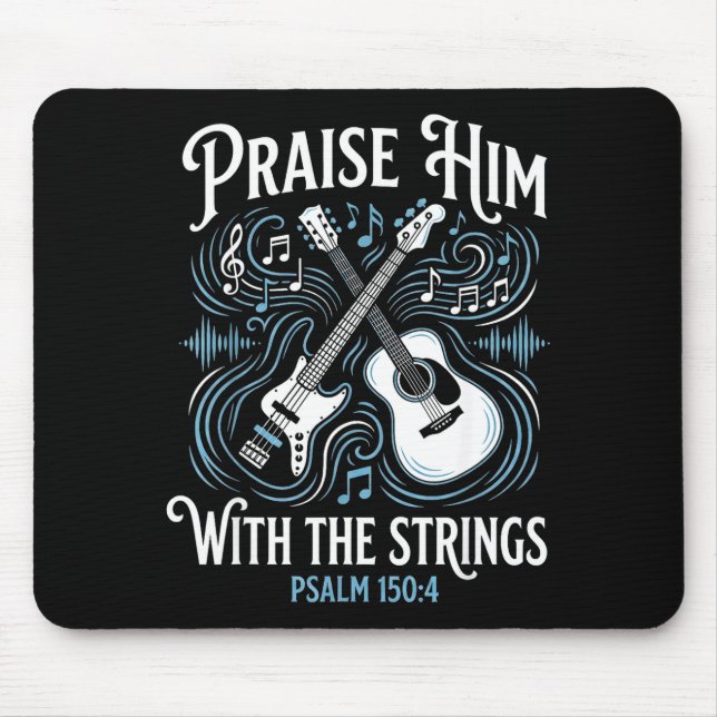 Christian Guitarist Praise Him With The Strings  Mouse Mat (Front)