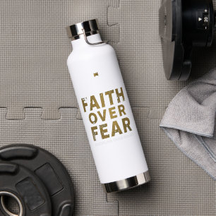 Christian Gym Shirt Faith Over Fear Workout Moti Water Bottle