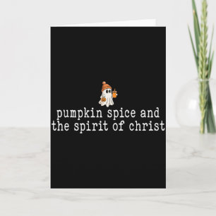 Christian Halloween Cute Ghost Pumpkin Spice Faith Card