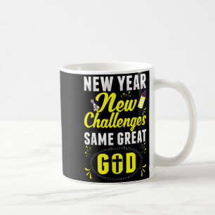 Christian Happy New Year New Challenges Same Great Coffee Mug