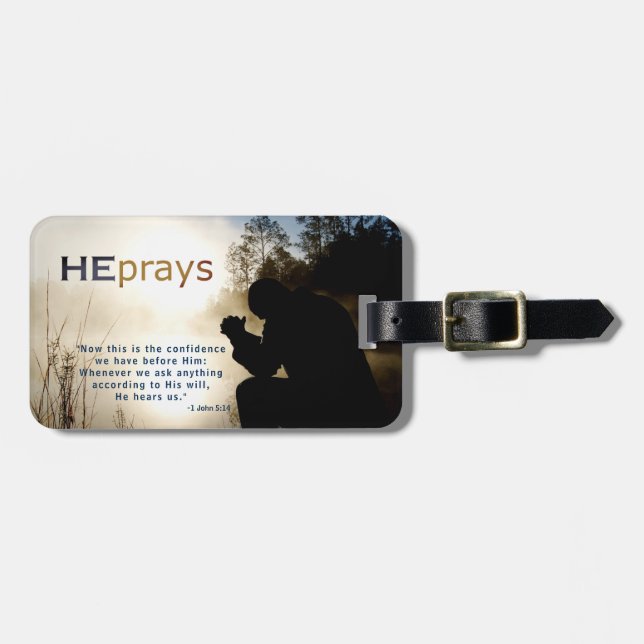 Christian HE PRAYS Luggage Tag (Front Horizontal)