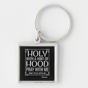 Christian Humour Holy and Hood Key Ring