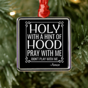 Christian Humour Holy and Hood Metal Tree Decoration