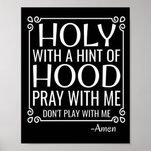 Christian Humour Holy and Hood Poster