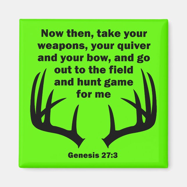 Christian Hunter Hunting Genesis 27:3 Magnet (Front)