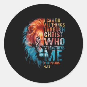 Christian I Can Do All Thing Through Christ Lion F Classic Round Sticker