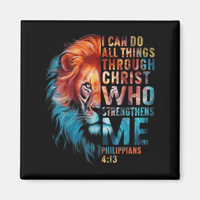 Christian I Can Do All Thing Through Christ Lion F Magnet (Front)