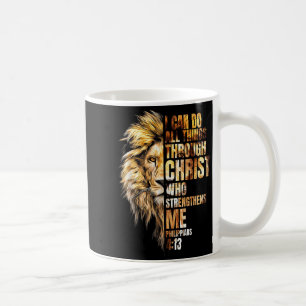 Christian I Can Do All Things Through Christ Lion Coffee Mug