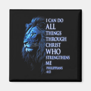 Christian I Can Do All Things Through Christ Lion Magnet