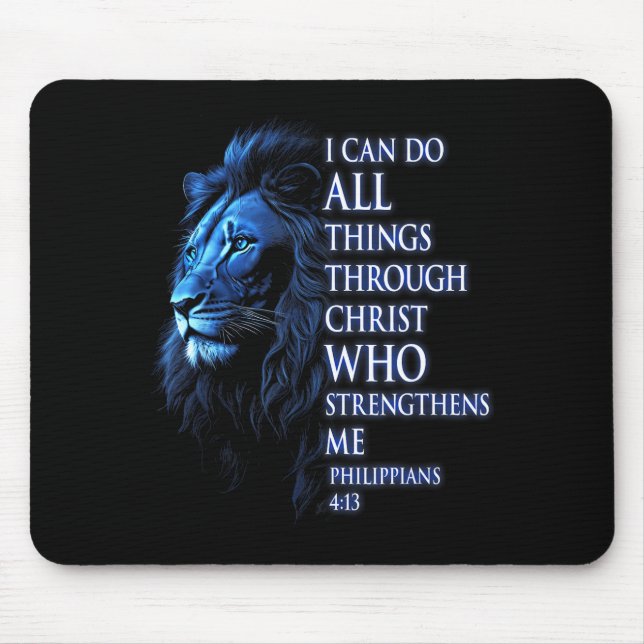Christian I Can Do All Things Through Christ Lion  Mouse Mat (Front)