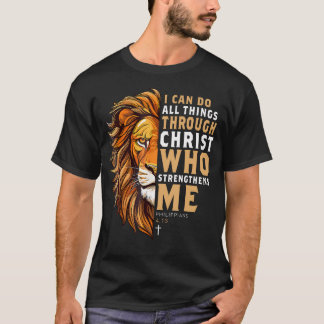 Christian I Can Do All Things Through Christ Lion T-Shirt