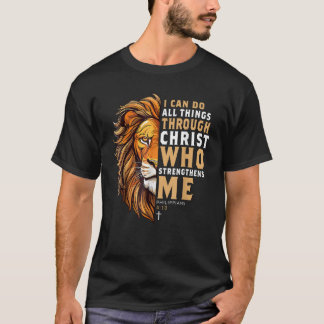 Christian I Can Do All Things Through Christ Lion T-Shirt