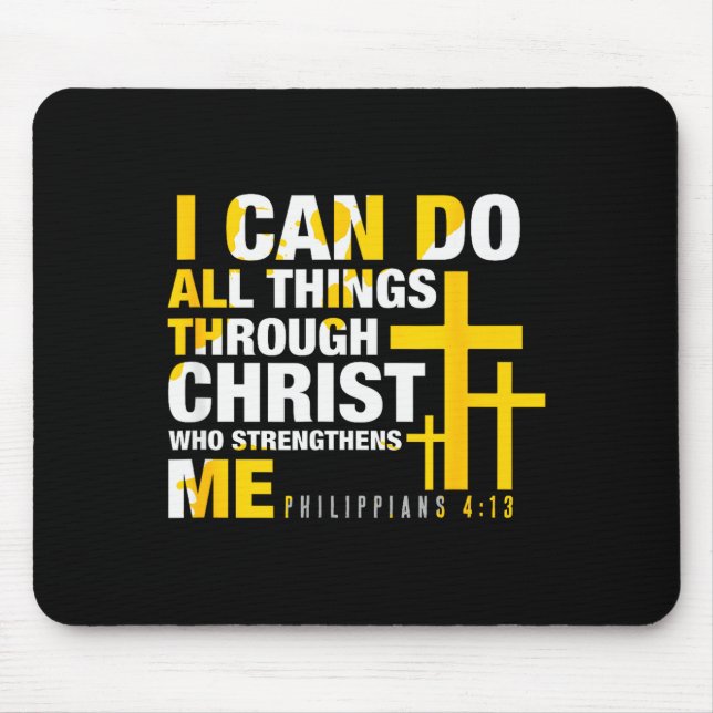 Christian - I Can Do All Things Through Christ  Mouse Mat (Front)