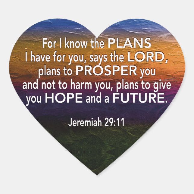 Christian I KNOW THE PLANS Jeremiah 29:11 Heart Sticker (Front)