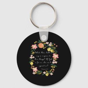 Christian inspirational Art - Romans 8:31 Key Ring
