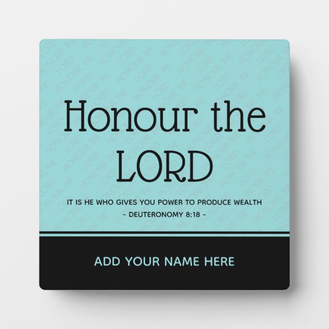 Christian Inspirational Custom HONOR THE LORD Plaque (Front)