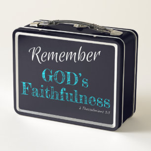 Christian Inspirational Remember GODs Faithfulness Metal Lunch Box