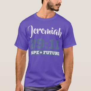 Christian Jeremiah 2911 Scripture T-Shirt