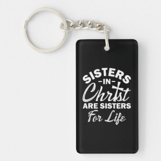 Christian Jesus Bible Sisters In Christ Are Key Ring