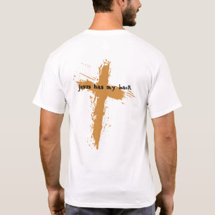 Christian Jesus Christ Cross Jesus Has My Back T-Shirt