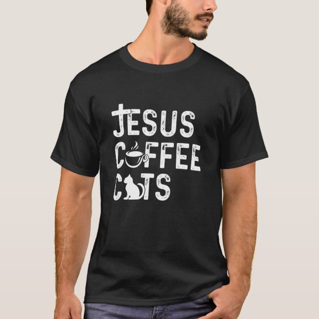 Christian Jesus, Coffee, Cats - Religous Cat Caffe T-Shirt (Front)