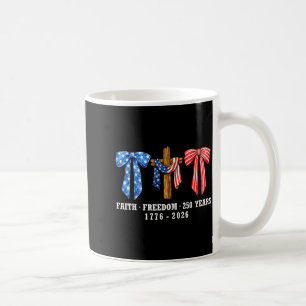 Christian Jesus Faith Freedom 250 Years America Coffee Mug