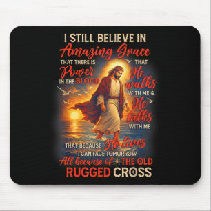 Christian Jesus God Lover I Still Believe Amazing Mouse Mat