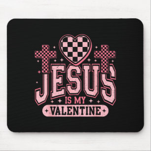 Christian Jesus Is My Valentine Day Religious Hear Mouse Mat