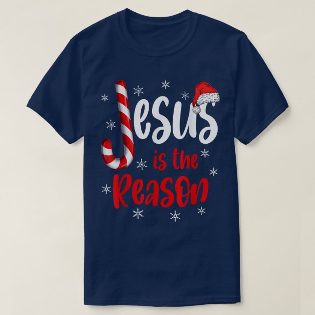 Christian Jesus Is The Reason Candy Cane Religious T-Shirt (Design Front)