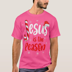 Christian Jesus Is The Reason Candy Cane Religious T-Shirt