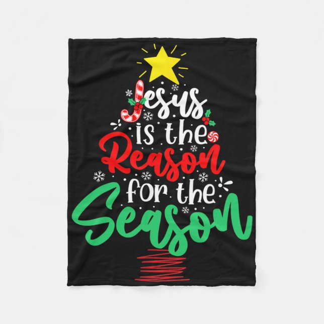Christian Jesus Is The Reason Christmas Xmas Tree  Fleece Blanket (Front)