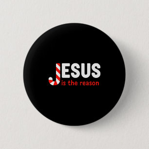 Christian Jesus Is The Reason For The Season Chris 6 Cm Round Badge