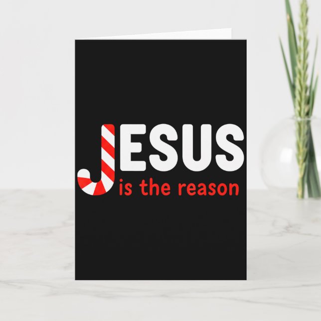 Christian Jesus Is The Reason For The Season Chris Card (Front)