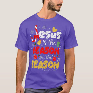 Christian Jesus is the reason for the season Chris T-Shirt