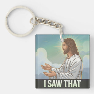 Christian Jesus is Watching you, Jesus I Saw That Key Ring