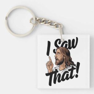Christian Jesus is Watching you, Jesus I Saw That Key Ring