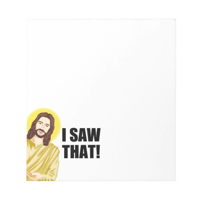 Christian Jesus is Watching you, Jesus I Saw That Notepad (Front)