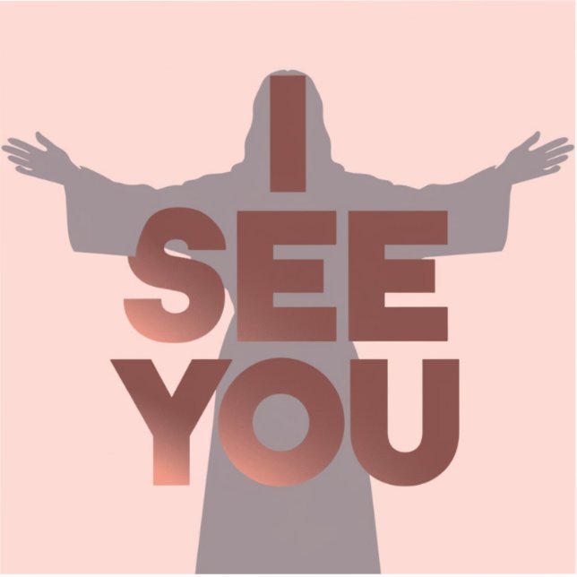 Christian Jesus is Watching you, Jesus I See You (Front)