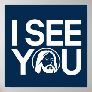 Christian Jesus is Watching you, Jesus I See You Poster