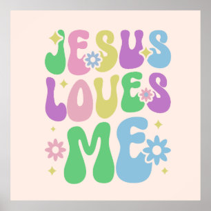 Christian Jesus Loves Me Poster