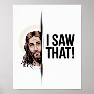 Christian Jesus Meme Humorous Jesus I Saw That Poster