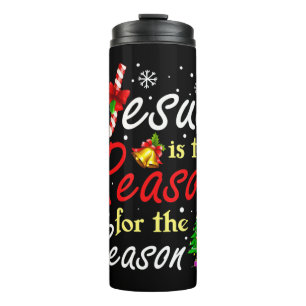 Christian Jesus The Reason Christmas Stocking Stuf Thermal Tumbler