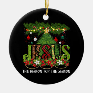 Christian Jesus The Reason Xmas Holiday Season Ceramic Tree Decoration