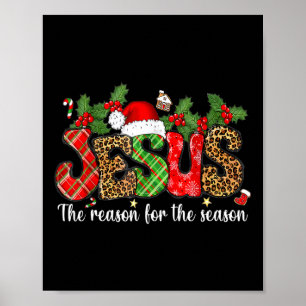 Christian Jesus The Reason Xmas Holiday Season Chr Poster